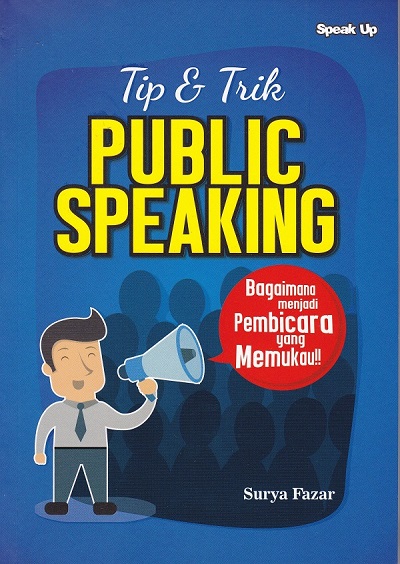 Public Speaking Itu Penting 5 Buku Ini Bisa Jadi Solusinya