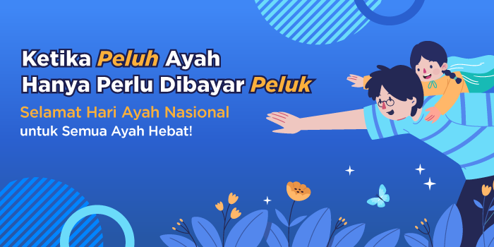 Hari Ayah Nasional: Bacaan Spesial Perihal Ayah dalam 8 Buku Terbaik